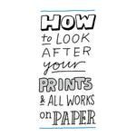 How to look after your prints and all works on paper?