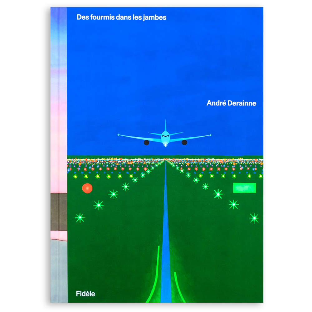 Des fourmis dans les jambes - André Derainne