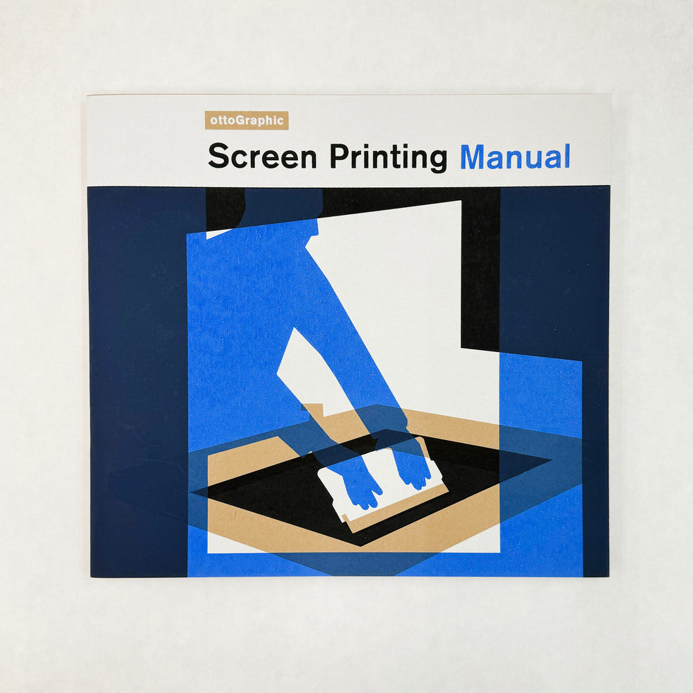 Screen Printing Manual (new 2023 edition)