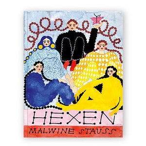 MALWINE STAUSS - HEXEN